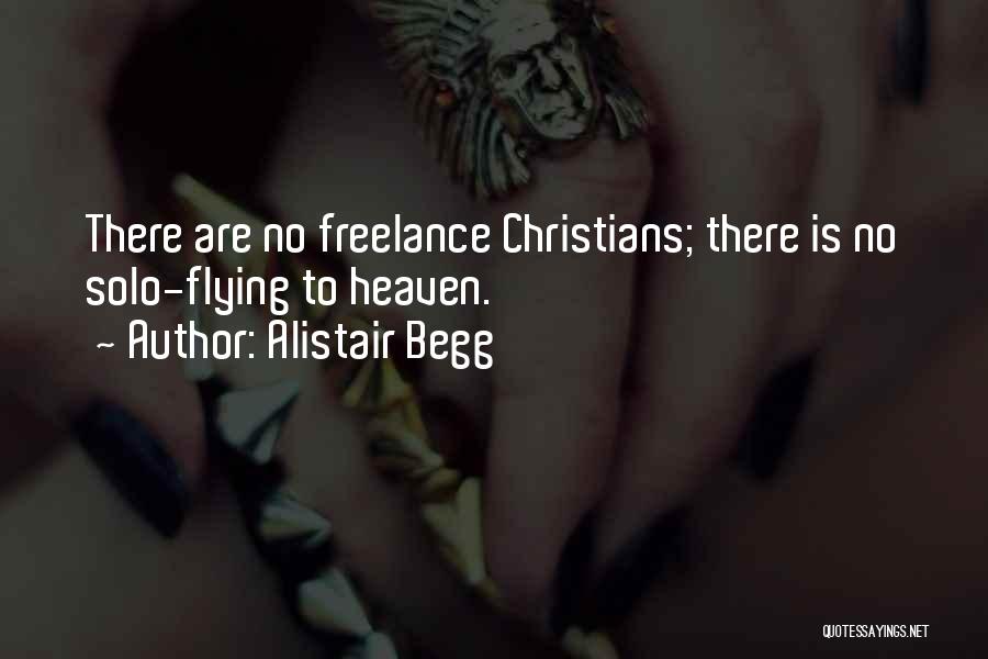 Flying Solo Quotes By Alistair Begg