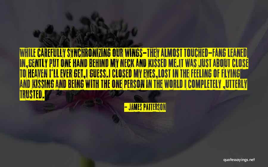 Flying To Heaven Quotes By James Patterson