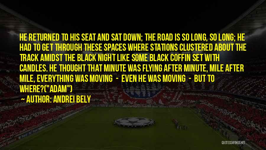 Flying Travel Quotes By Andrei Bely