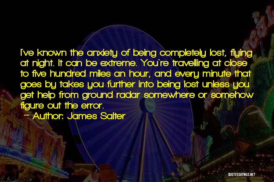 Flying Under The Radar Quotes By James Salter