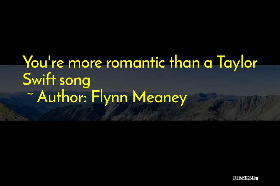 Flynn Meaney Quotes 1308737