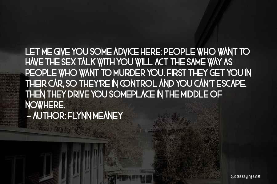 Flynn Meaney Quotes 309070