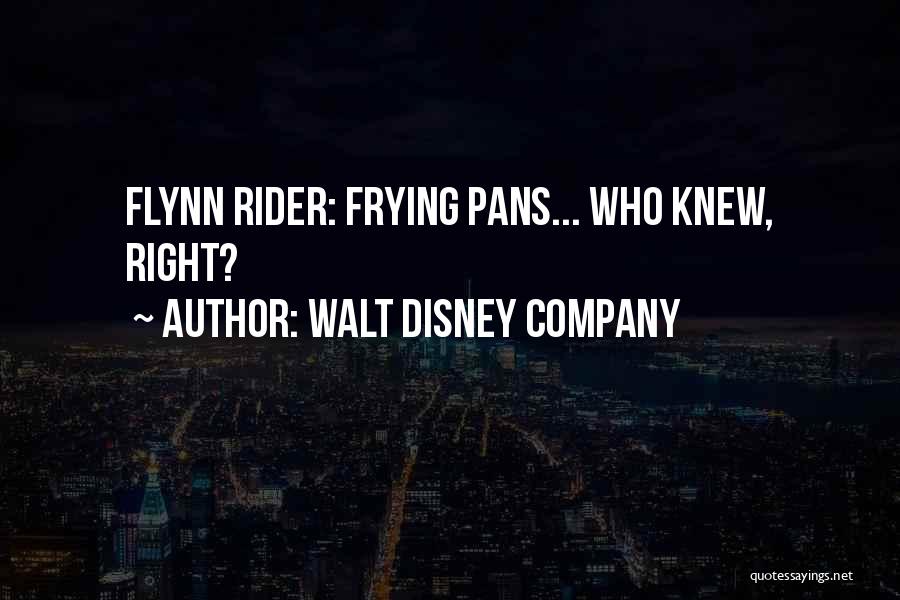 Flynn Rider Quotes By Walt Disney Company