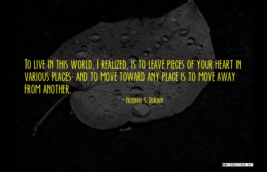 Flynnstone Quotes By Frederic S. Durbin Flynnstone Quotes By Frederic S. Durbin