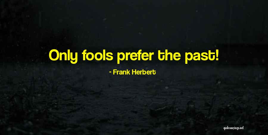 Flynt Clothing Quotes By Frank Herbert Flynt Clothing Quotes By Frank Herbert