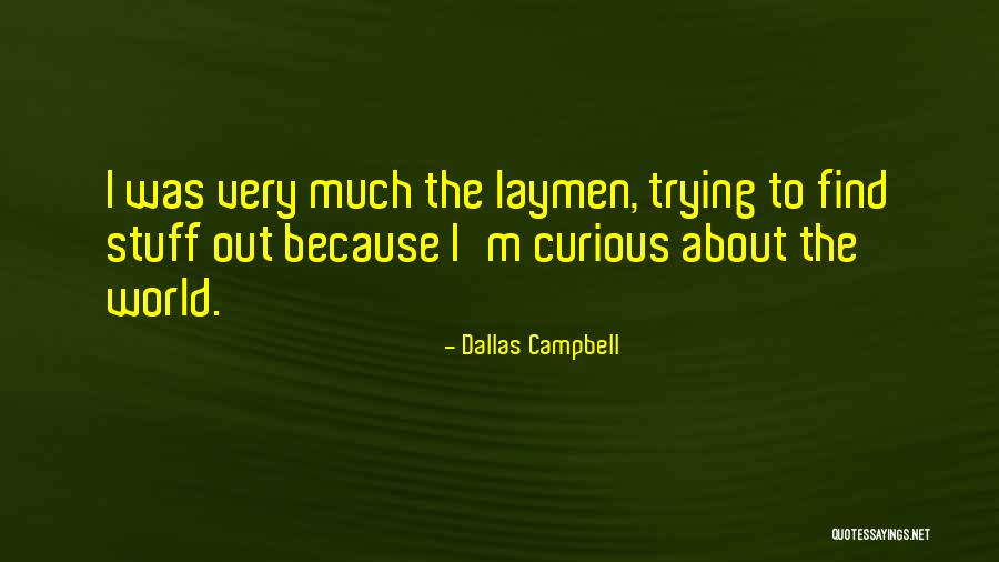 Flyover Quotes By Dallas Campbell Flyover Quotes By Dallas Campbell