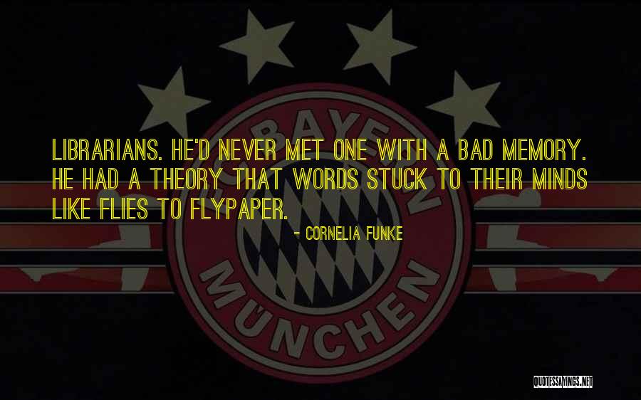 Flypaper Quotes By Cornelia Funke Flypaper Quotes By Cornelia Funke