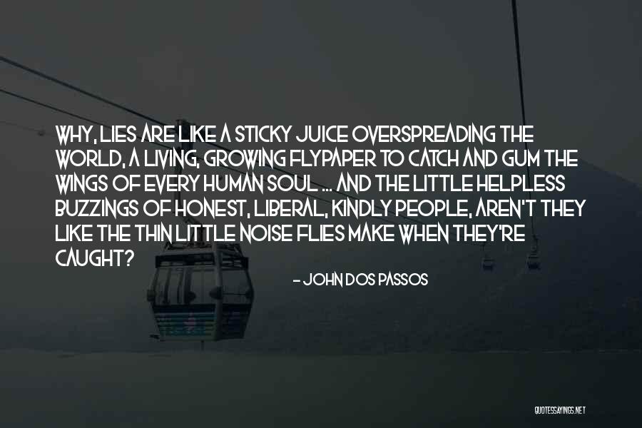 Flypaper Quotes By John Dos Passos Flypaper Quotes By John Dos Passos