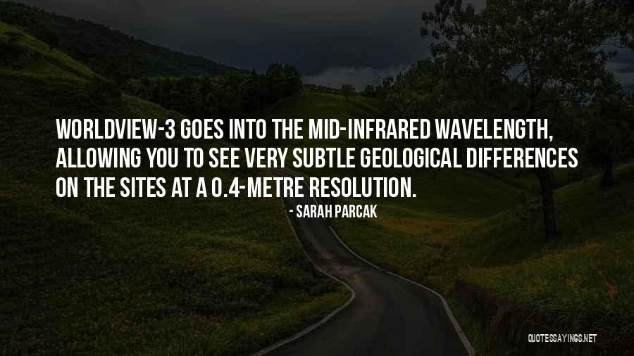 Flytende Metall Quotes By Sarah Parcak Flytende Metall Quotes By Sarah Parcak