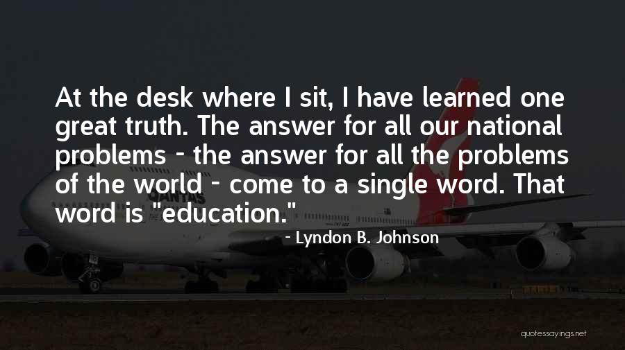 Flyway Lodge Quotes By Lyndon B. Johnson Flyway Lodge Quotes By Lyndon B. Johnson