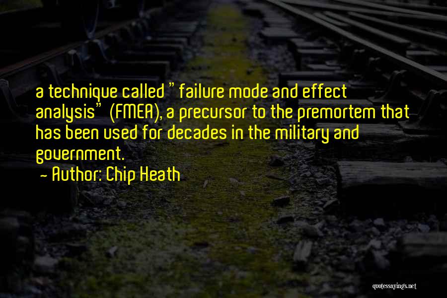 Fmea Quotes By Chip Heath