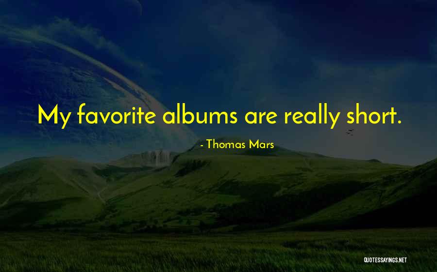 Fnulnu Quotes By Thomas Mars Fnulnu Quotes By Thomas Mars