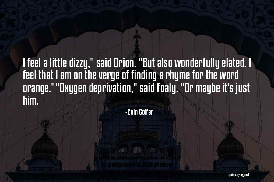 Foaly Quotes By Eoin Colfer Foaly Quotes By Eoin Colfer