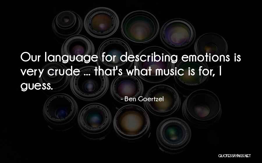 Foam Rollers Quotes By Ben Goertzel Foam Rollers Quotes By Ben Goertzel