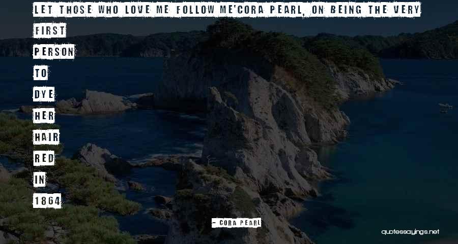 Foamers Quotes By Cora Pearl Foamers Quotes By Cora Pearl