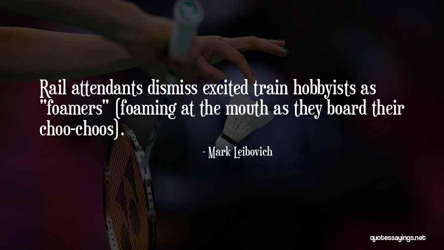 Foamers Quotes By Mark Leibovich Foamers Quotes By Mark Leibovich