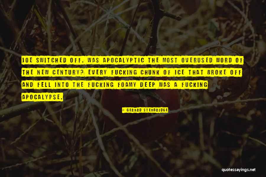 Foamy Quotes By Gerard Stembridge Foamy Quotes By Gerard Stembridge