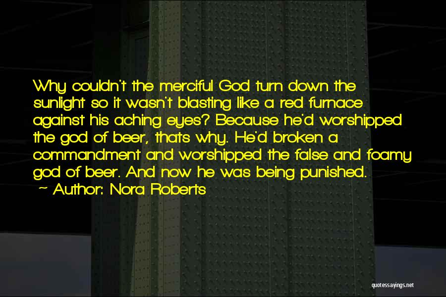 Foamy Quotes By Nora Roberts