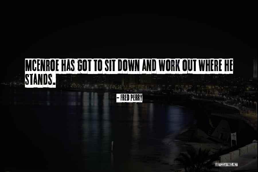 Fobbed Up Quotes By Fred Perry Fobbed Up Quotes By Fred Perry