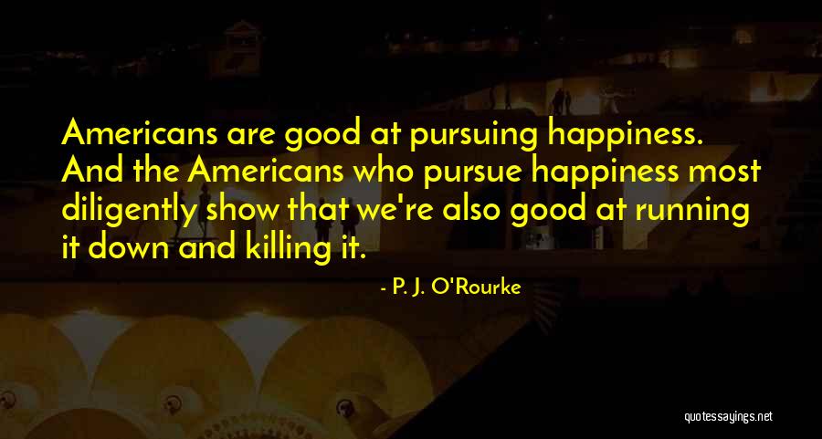 Fobs Restaurant Quotes By P. J. O'Rourke Fobs Restaurant Quotes By P. J. O'Rourke