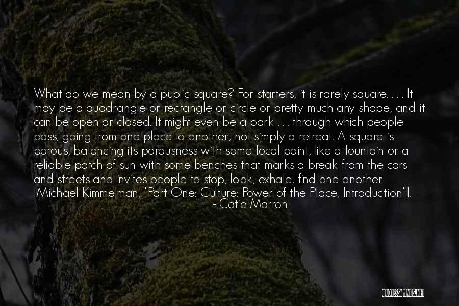 Focal Quotes By Catie Marron Focal Quotes By Catie Marron