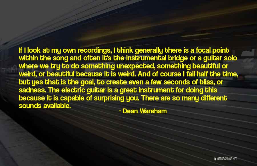 Focal Quotes By Dean Wareham Focal Quotes By Dean Wareham