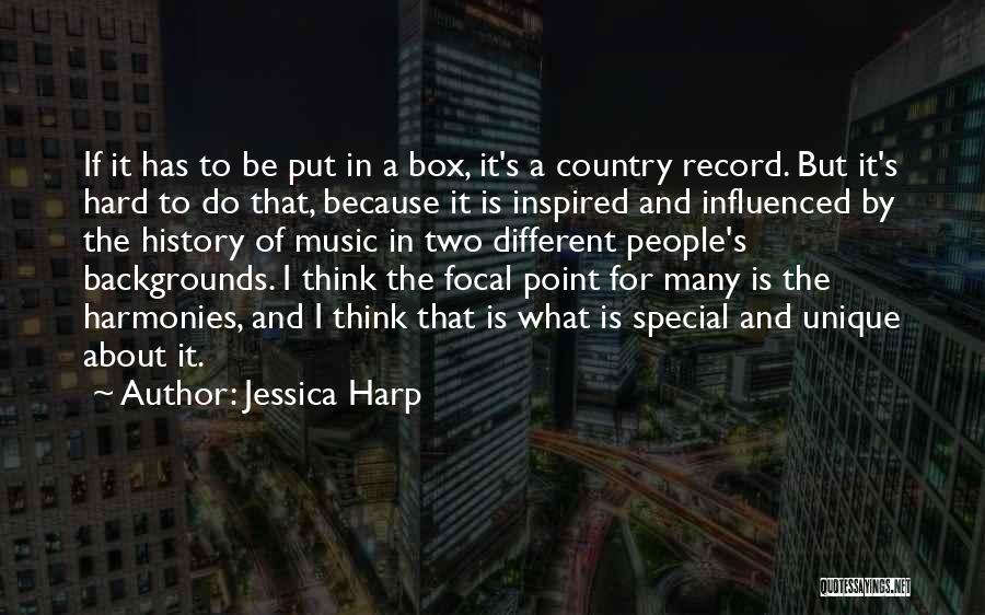 Focal Quotes By Jessica Harp