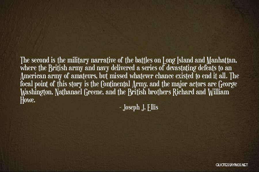 Focal Quotes By Joseph J. Ellis