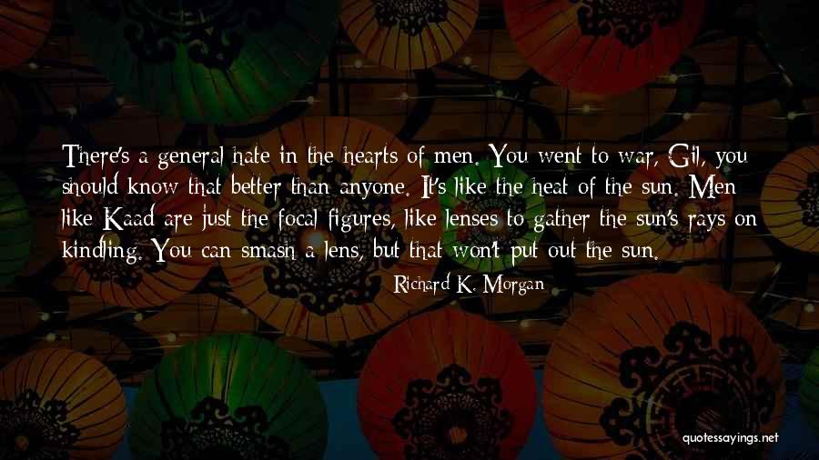 Focal Quotes By Richard K. Morgan Focal Quotes By Richard K. Morgan