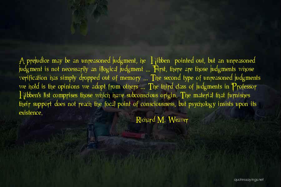 Focal Quotes By Richard M. Weaver Focal Quotes By Richard M. Weaver