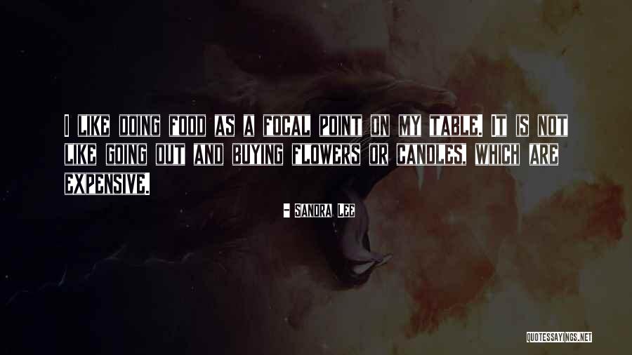 Focal Quotes By Sandra Lee Focal Quotes By Sandra Lee