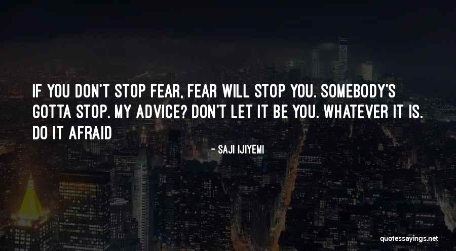 Focinho De Coelho Quotes By Saji Ijiyemi Focinho De Coelho Quotes By Saji Ijiyemi