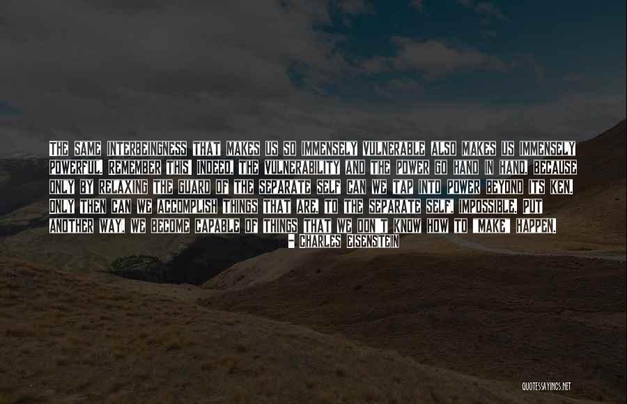 Focinho Ingles Quotes By Charles Eisenstein Focinho Ingles Quotes By Charles Eisenstein