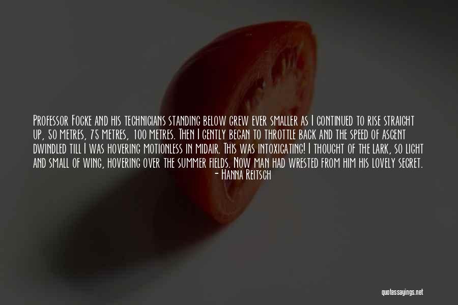 Focke Quotes By Hanna Reitsch Focke Quotes By Hanna Reitsch