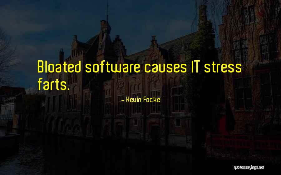 Focke Quotes By Kevin Focke Focke Quotes By Kevin Focke