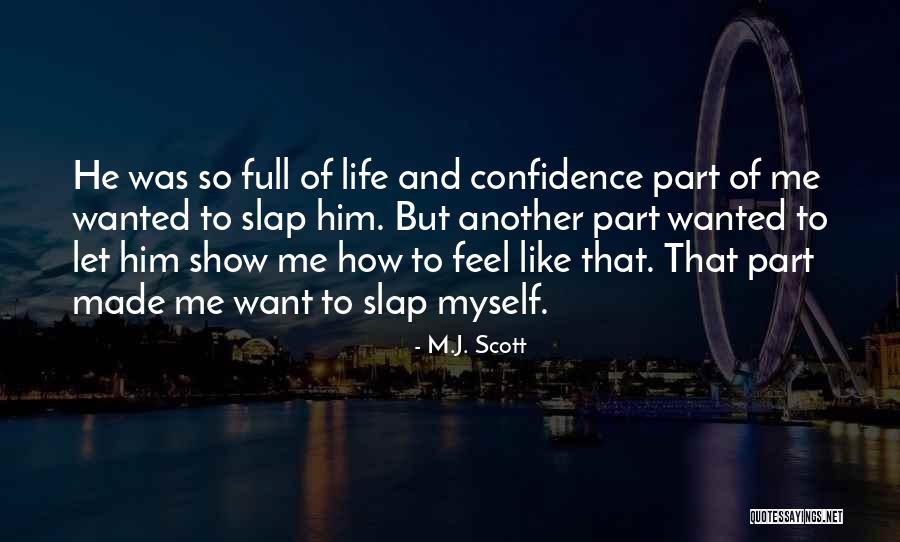 Fockers Meet Quotes By M.J. Scott Fockers Meet Quotes By M.J. Scott