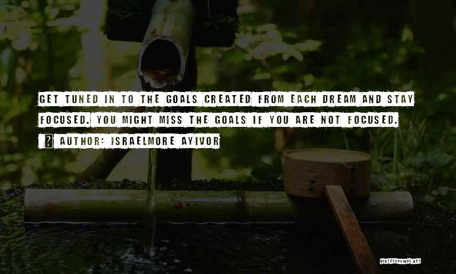 Focus And Concentration Quotes By Israelmore Ayivor Focus And Concentration Quotes By Israelmore Ayivor