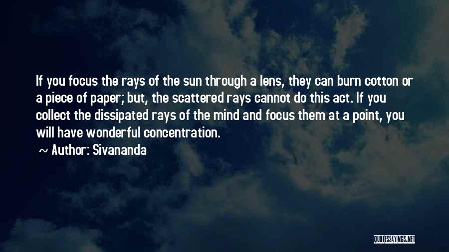 Focus And Concentration Quotes By Sivananda