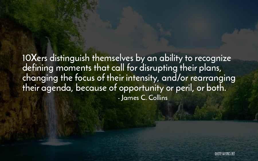 Focus And Intensity Quotes By James C. Collins