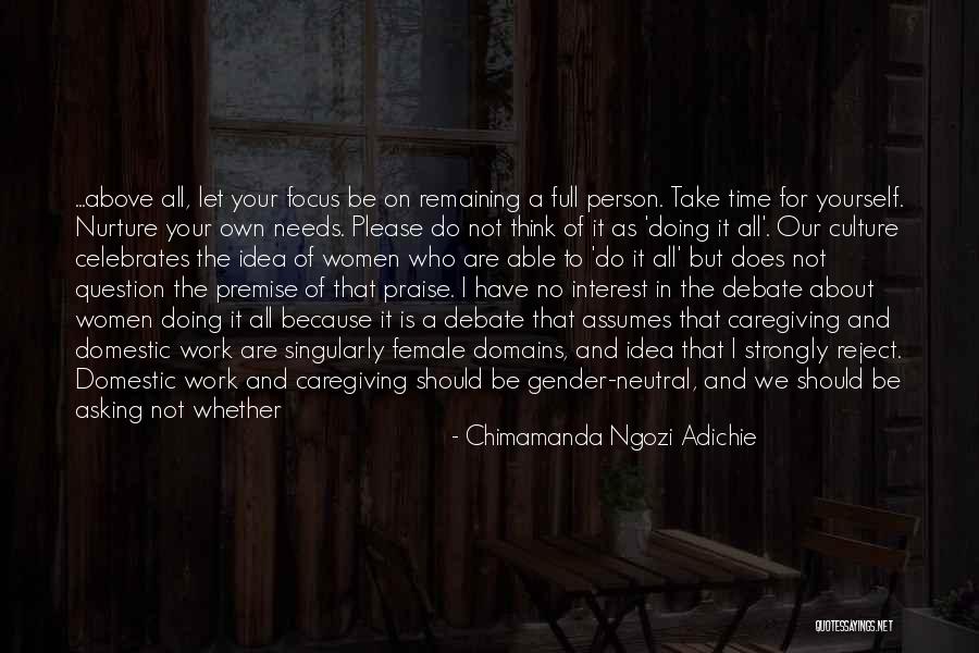 Focus At Work Quotes By Chimamanda Ngozi Adichie Focus At Work Quotes By Chimamanda Ngozi Adichie