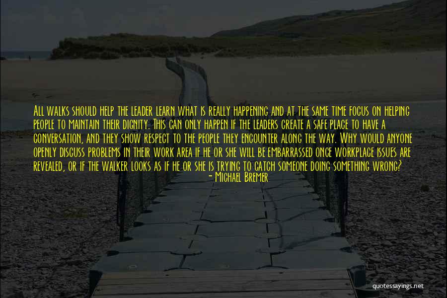 Focus At Work Quotes By Michael Bremer Focus At Work Quotes By Michael Bremer