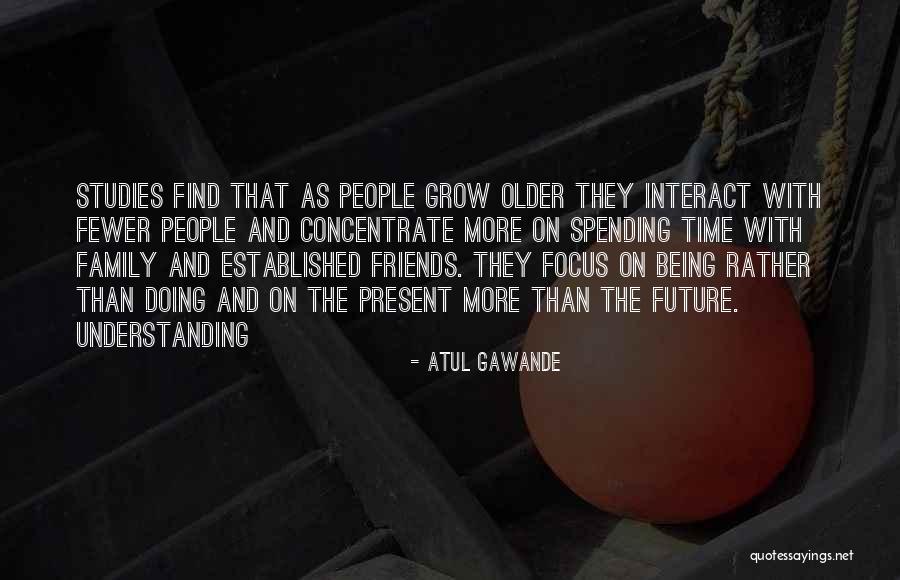Focus Concentrate Quotes By Atul Gawande Focus Concentrate Quotes By Atul Gawande