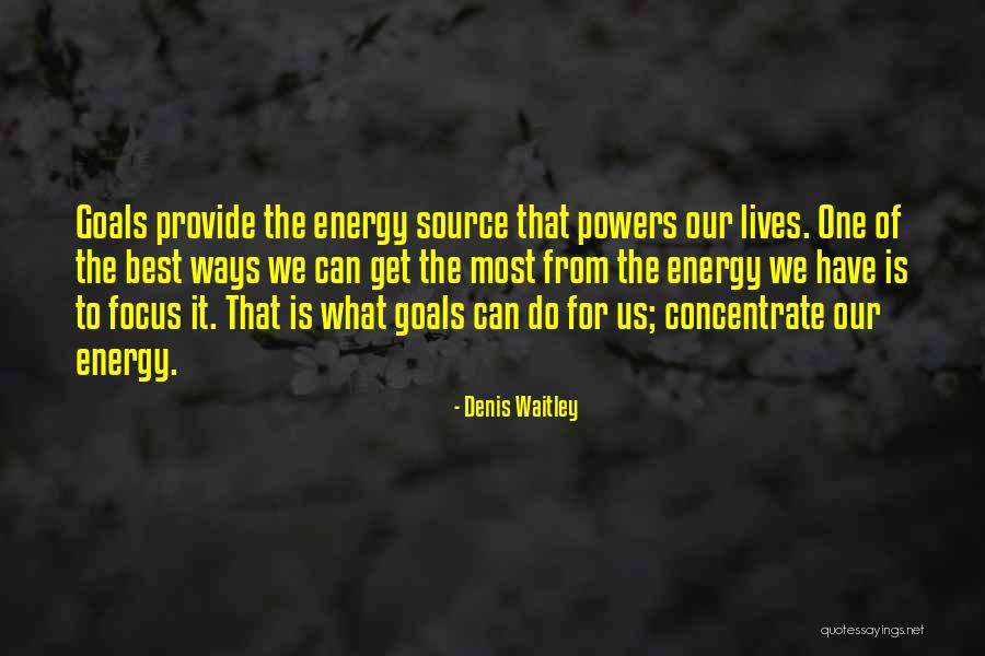 Focus Concentrate Quotes By Denis Waitley Focus Concentrate Quotes By Denis Waitley