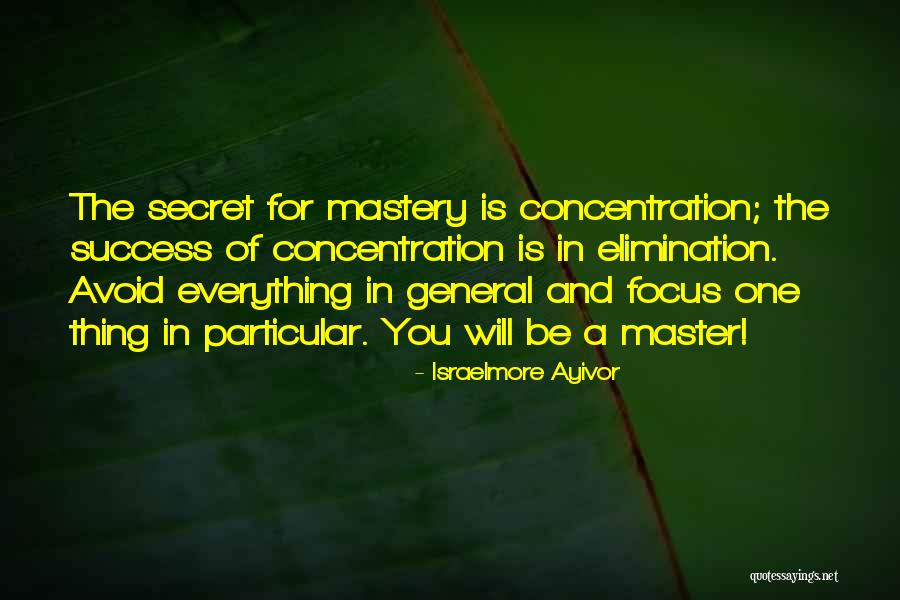 Focus Concentrate Quotes By Israelmore Ayivor Focus Concentrate Quotes By Israelmore Ayivor