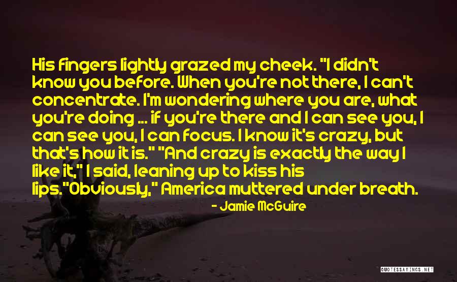 Focus Concentrate Quotes By Jamie McGuire Focus Concentrate Quotes By Jamie McGuire