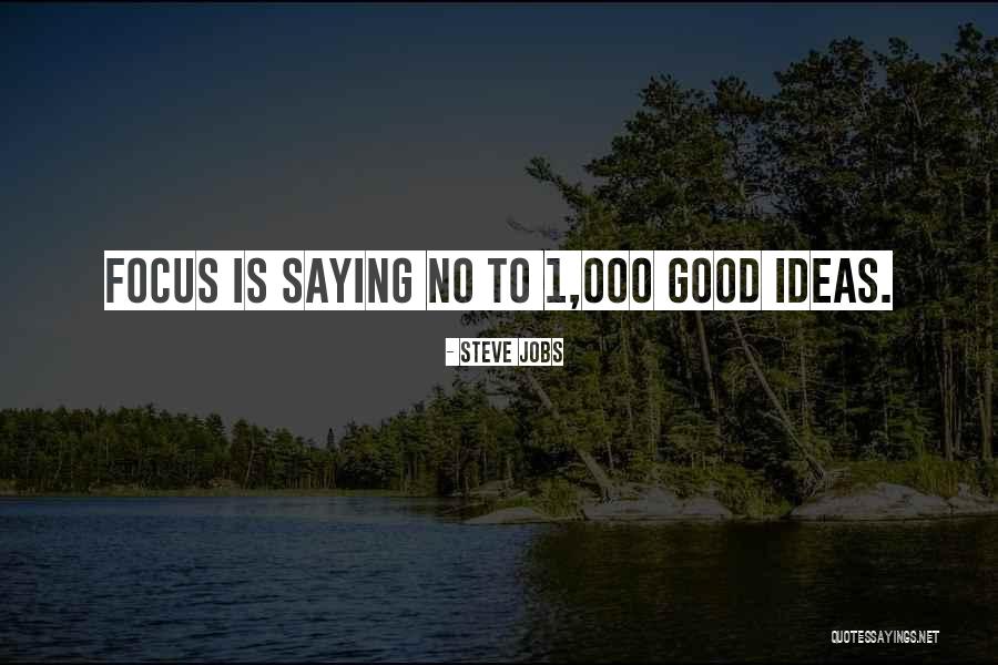 Focus Concentrate Quotes By Steve Jobs Focus Concentrate Quotes By Steve Jobs