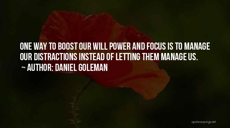 Focus Daniel Goleman Quotes By Daniel Goleman