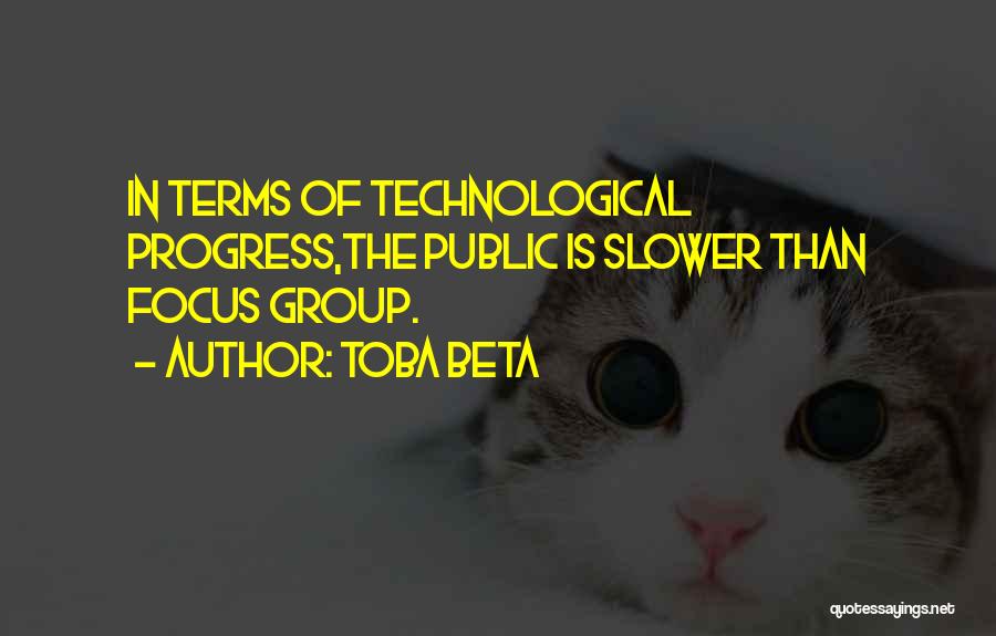 Focus Group Quotes By Toba Beta