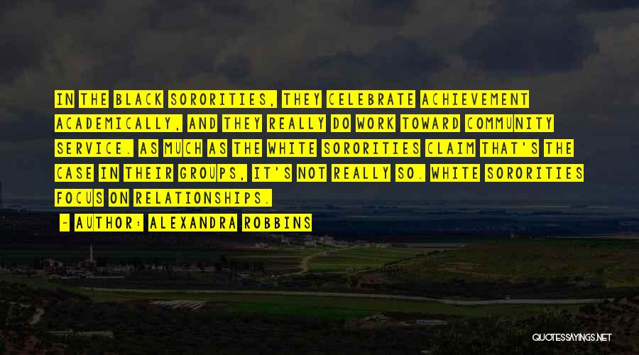 Focus Groups Quotes By Alexandra Robbins