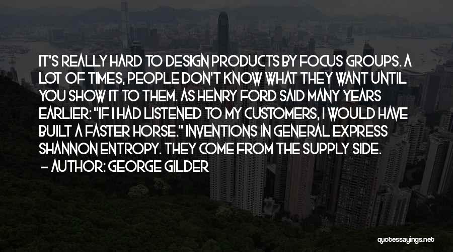 Focus Groups Quotes By George Gilder